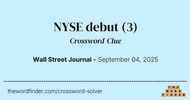 NYSE debut crossword clue image