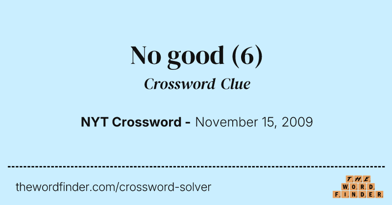 No good crossword clue image