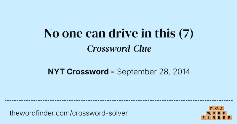 No one can drive in this crossword clue image