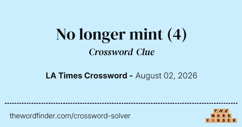 No longer mint crossword clue image