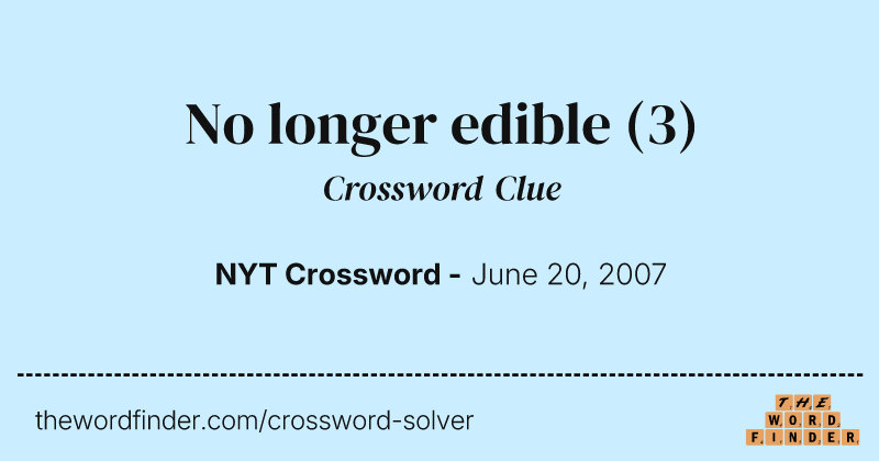 No longer edible crossword clue image