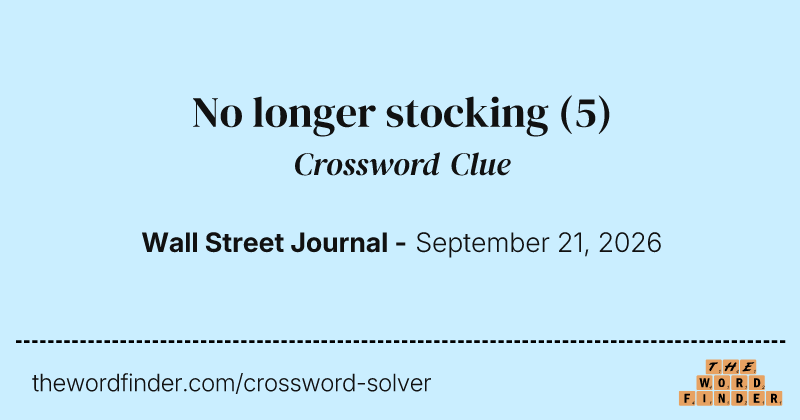 No longer stocking crossword clue image