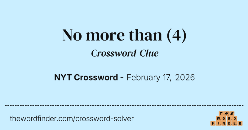 No more than crossword clue image