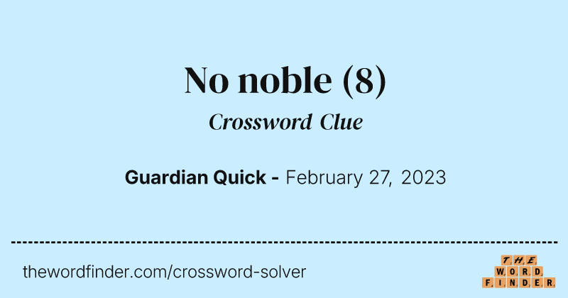 No noble crossword clue image