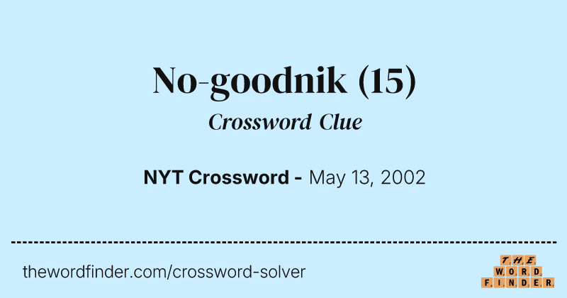 No-goodnik crossword clue image