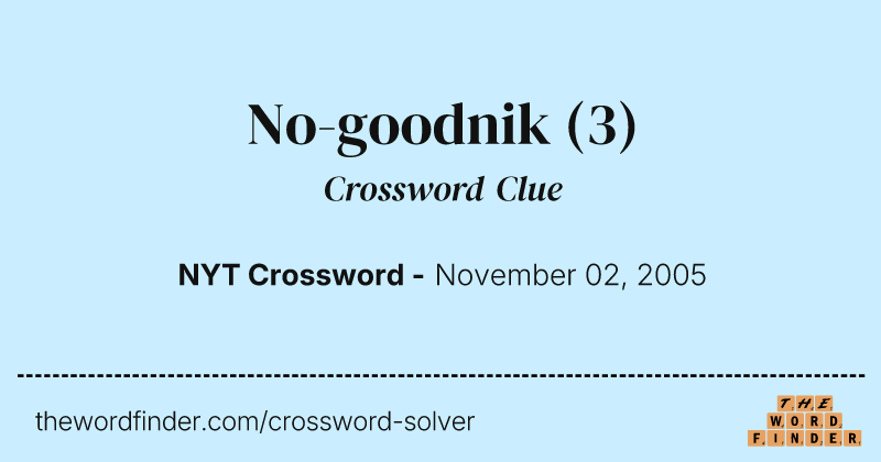 No-goodnik crossword clue image