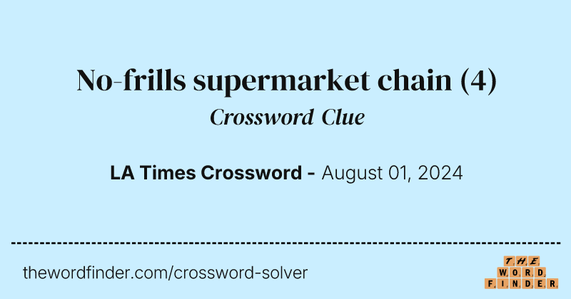 No-frills supermarket chain crossword clue image