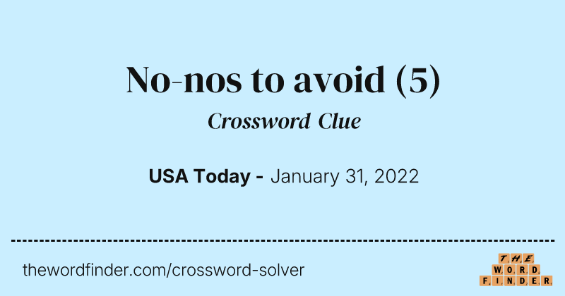 No-nos to avoid crossword clue image