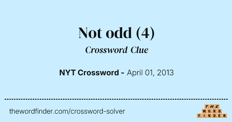 Not odd crossword clue image