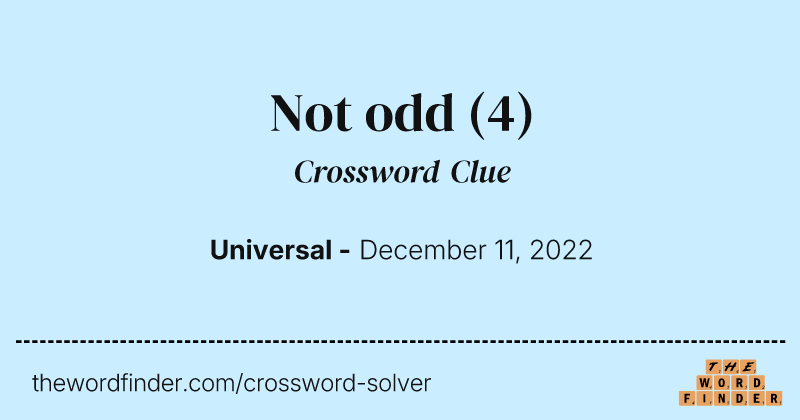 Not odd crossword clue image