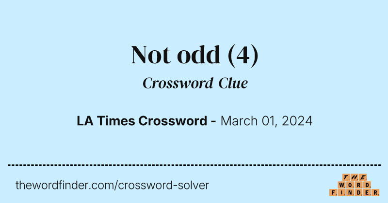 Not odd crossword clue image