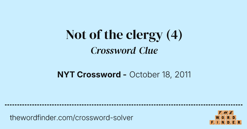 Not of the clergy crossword clue image