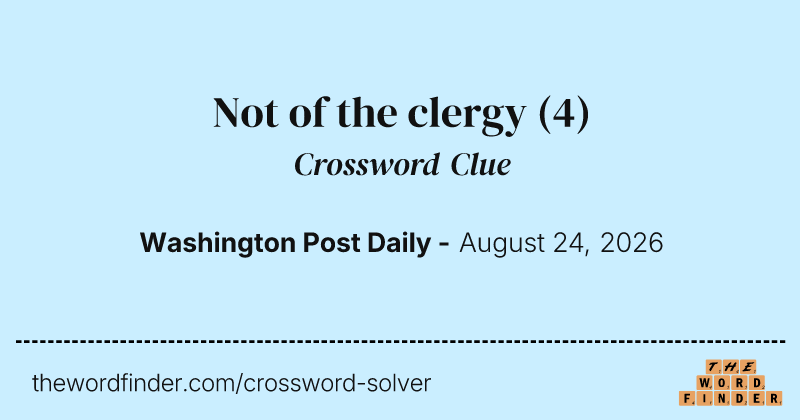 Not of the clergy crossword clue image
