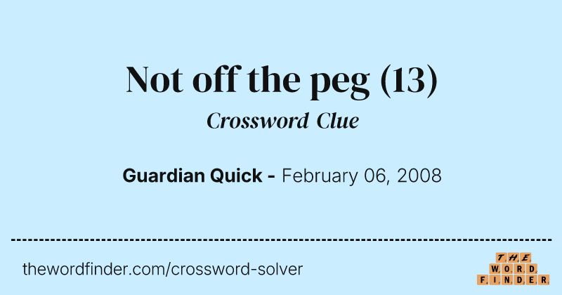 Not off the peg crossword clue image
