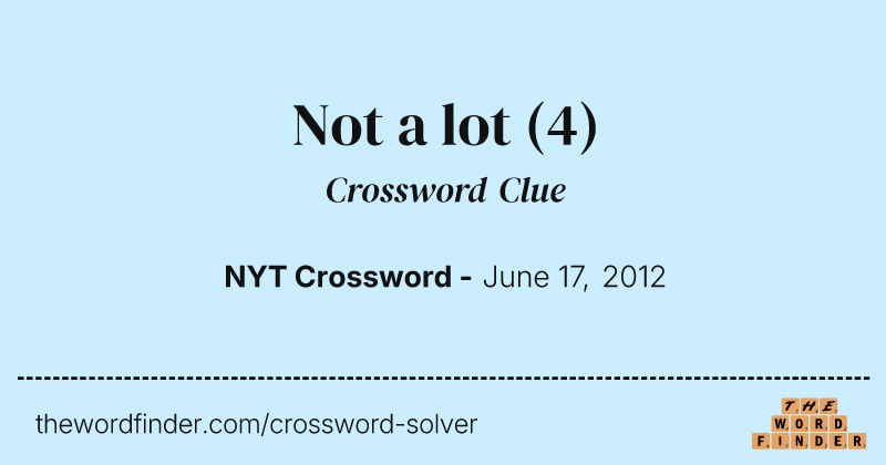 Not a lot crossword clue image