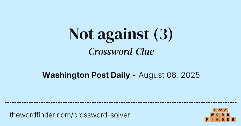 Not against crossword clue image