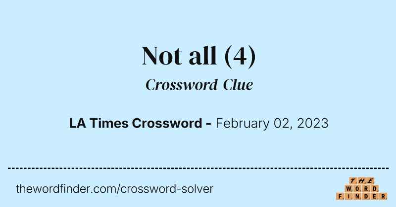 Not all crossword clue image