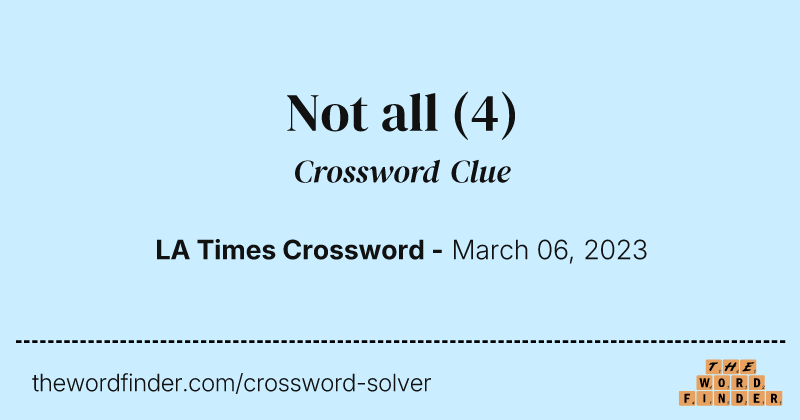 Not all crossword clue image
