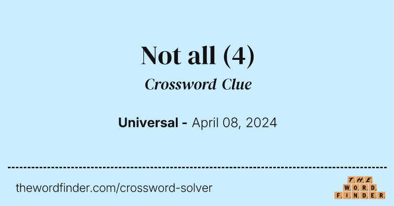 Not all crossword clue image