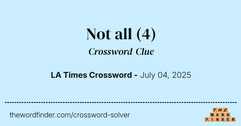 Not all crossword clue image