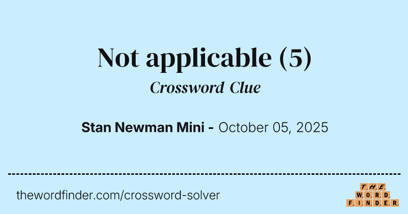 Not applicable crossword clue image