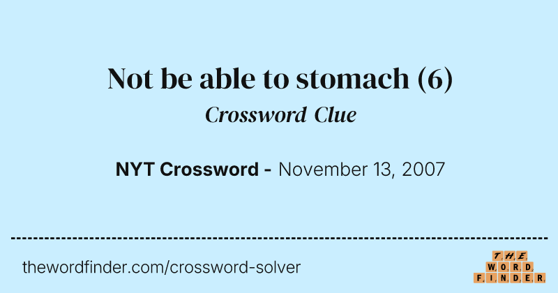 Not be able to stomach crossword clue image