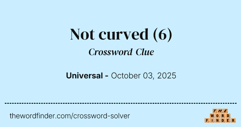 Not curved crossword clue image