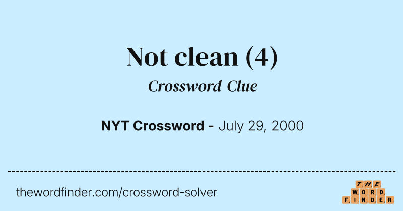 Not clean crossword clue image