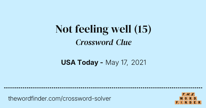 Not feeling well crossword clue image