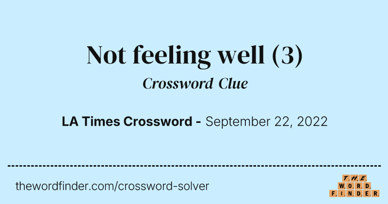 Not feeling well crossword clue image