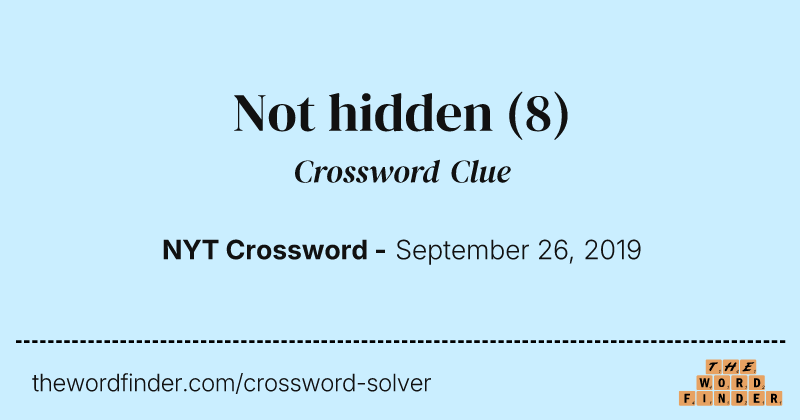 Not hidden crossword clue image