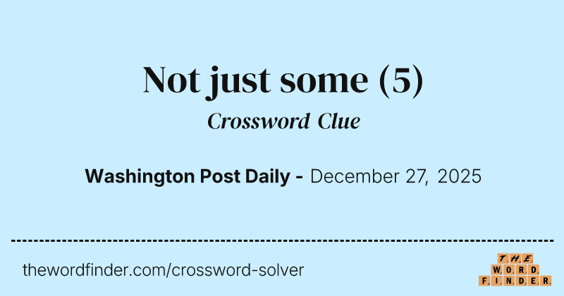 Not just some crossword clue image