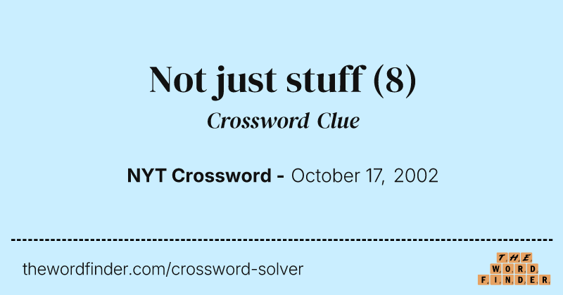 Not just stuff crossword clue image