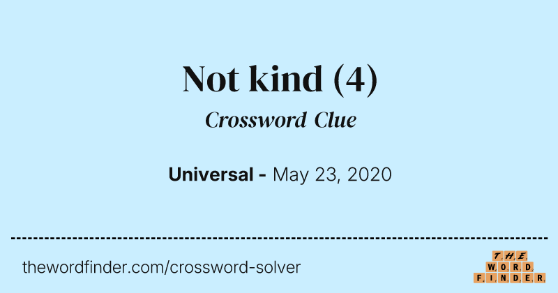 Not kind crossword clue image