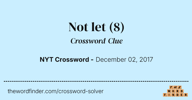 Not let crossword clue image