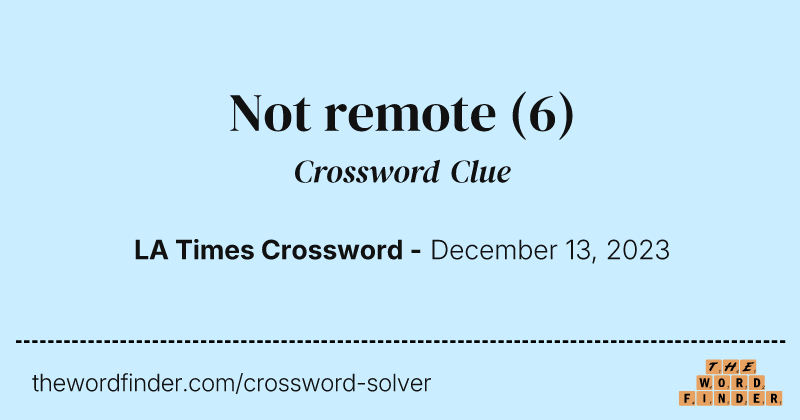 Not remote crossword clue image