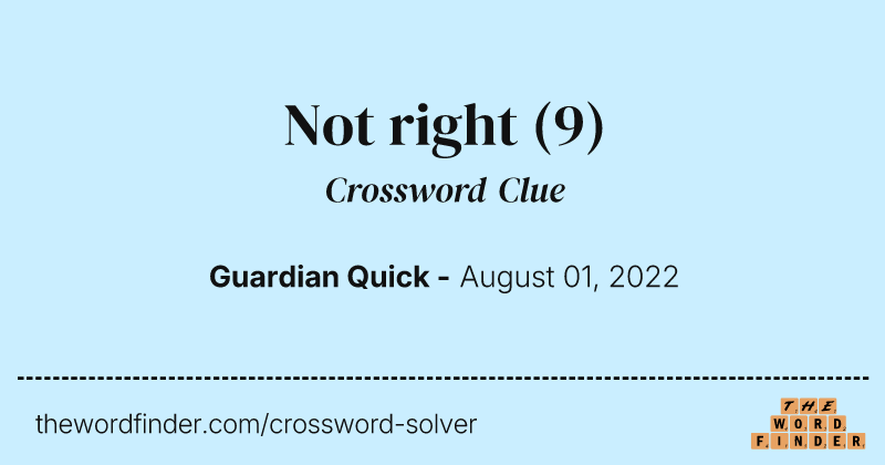 Not right crossword clue image