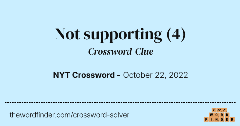 Not supporting crossword clue image