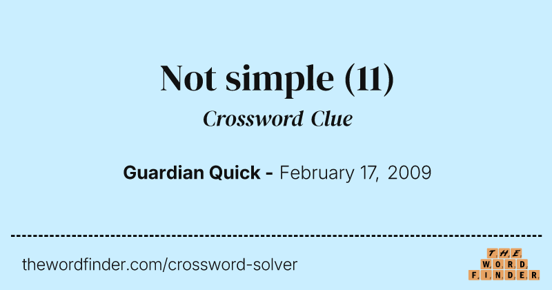 Not simple crossword clue image