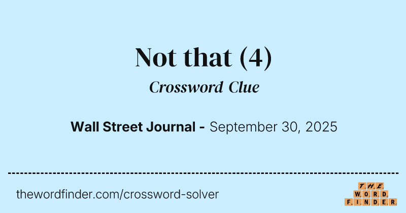Not that crossword clue image