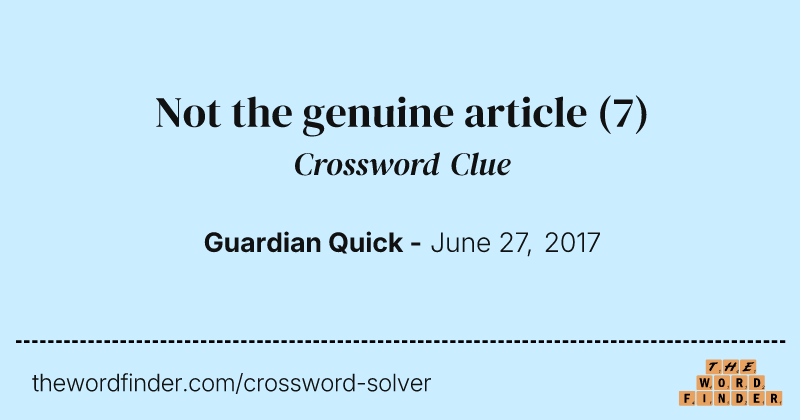 Not the genuine article crossword clue image