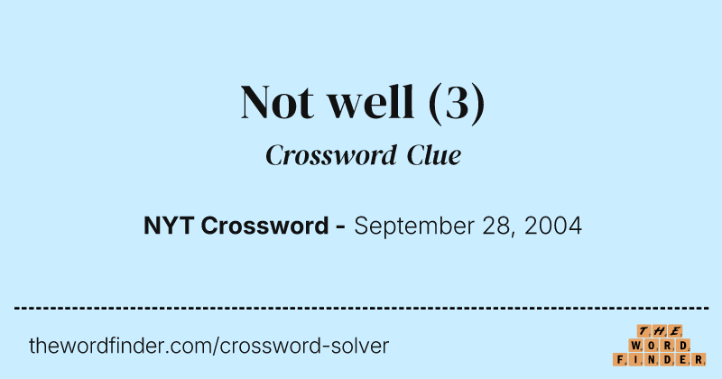 Not well crossword clue image