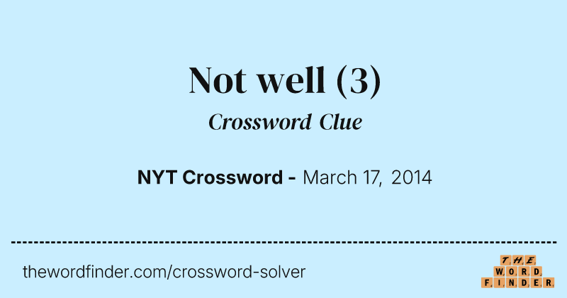 Not well crossword clue image