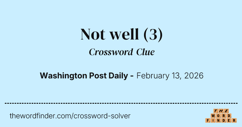 Not well crossword clue image