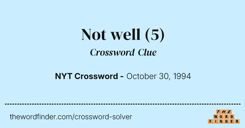Not well crossword clue image