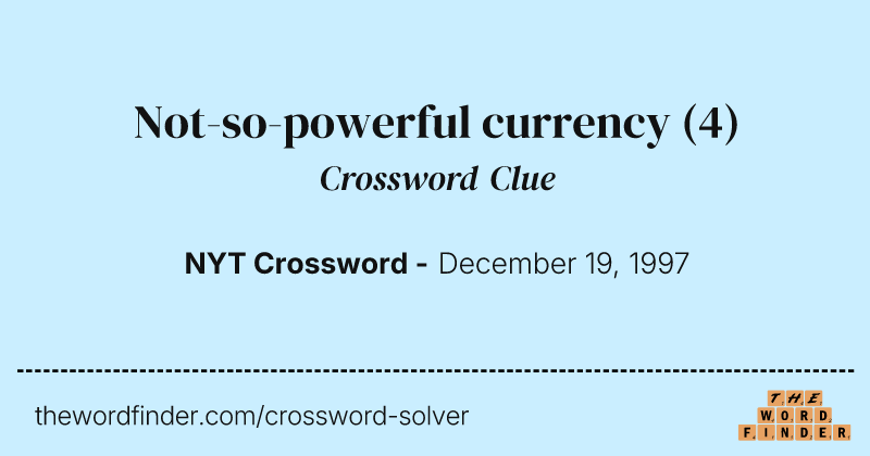 Not-so-powerful currency crossword clue image
