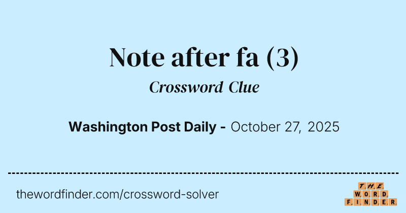 Note after fa crossword clue image