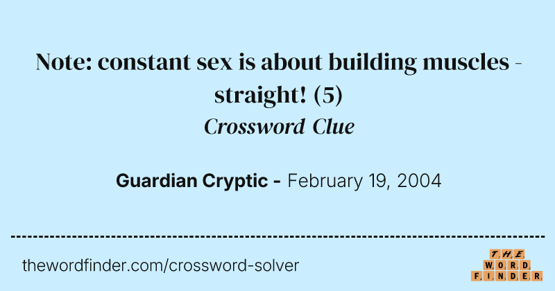 Note: constant sex is about building muscles - straight! crossword clue image