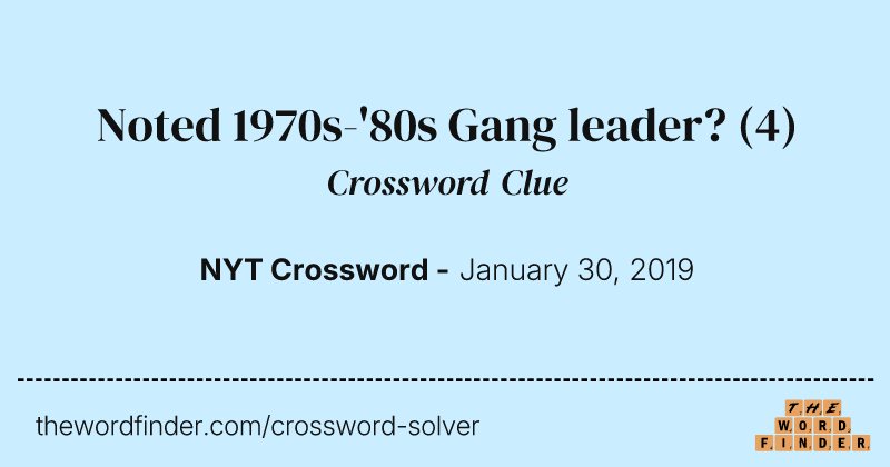 Noted 1970s-'80s Gang leader? crossword clue image