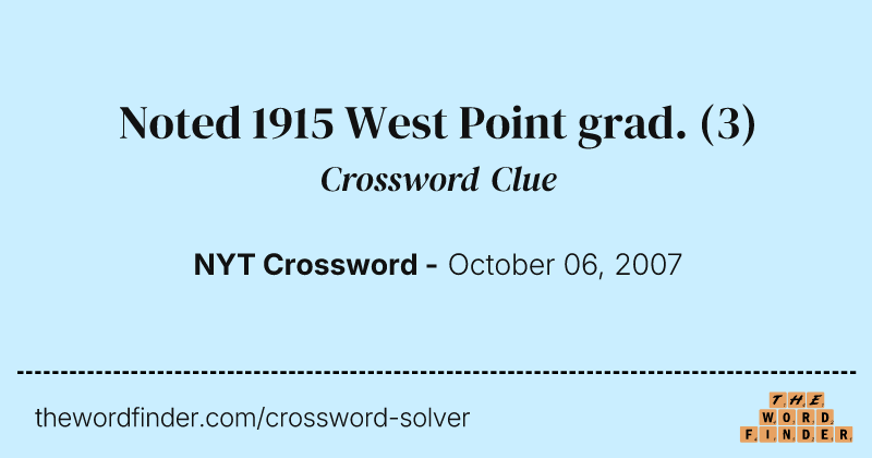 Noted 1915 West Point grad. crossword clue image